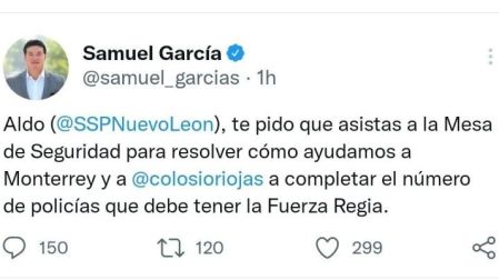 Tuit del gobernador de NL, Samuel García, en el que pidió policías para el equipo de basquetbol profesional de la entidad, "Fuerza Regia". 