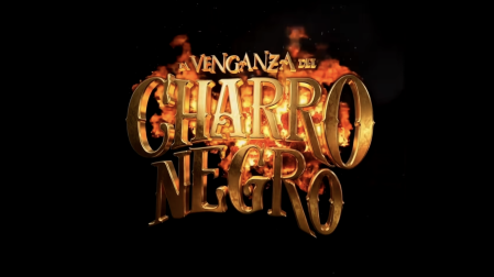 “La venganza del Charro Negro" en cines.