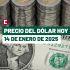 Precio del dólar hoy 14 de enero de 2026