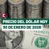 Precio del dólar hoy 30 de enero de 2026