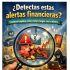 Identificar alertas financieras a tiempo puede evitar conflictos y proteger tu estabilidad económica.