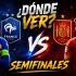 ¿Dónde ver la Semifinal Francia vs España del Mundial 2026?