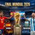 Lista la Final de la Copa del Mundo 2026, Argentina enfrentará a España