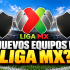 Habría nuevos equipos en Liga MX.