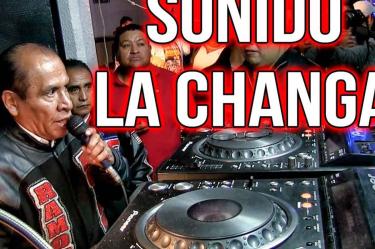 Sonido La Changa llega al Monumento a la Revolución 