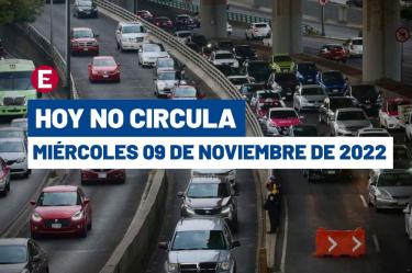 Hoy No Circula miércoles 9 de noviembre de 2022 en CDMX y Edomex.
