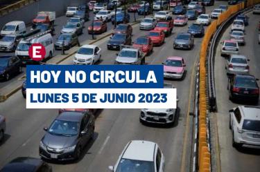 Hoy No Circula lunes 5 de junio de 2023 en CDMX y Edomex