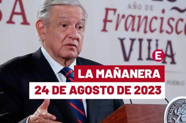 Mañanera hoy de AMLO en vivo | 24 de agosto de 2023