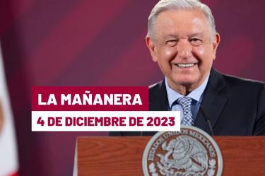 Mañanera hoy de AMLO en vivo | 4 de diciembre de 2023