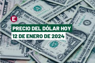 Precio del dólar hoy 12 de enero de 2024 en bancos de México
