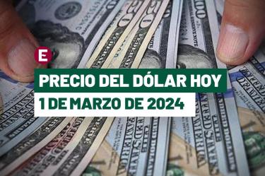 Precio del dólar hoy 1 de marzo de 2024 en bancos de México