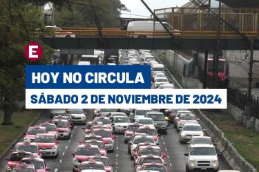 Hoy No Circula del 2 de noviembre del 2024.
