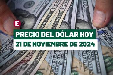 Dólar hoy 21 de noviembre de 2024 en bancos de México