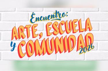 ConArte 2026: así fue Encuentro Arte, Escuela y Comunidad con más de 200 asistentes