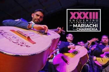 Organizan Encuentro Internacional del Mariachi con espectáculos gratis y galas especiales