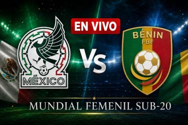 México vs Benín EN VIVO Mundial Femenil Sub 20