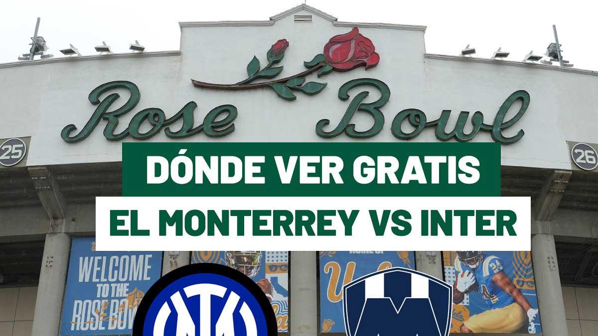 Monterrey vs Inter: ¿Dónde ver gratis el partido del Mundial de Clubes?