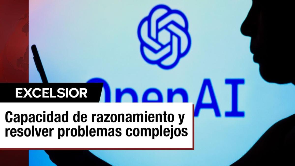 OpenAI lanza IA que ‘razona’ y entiende lógica como un humano