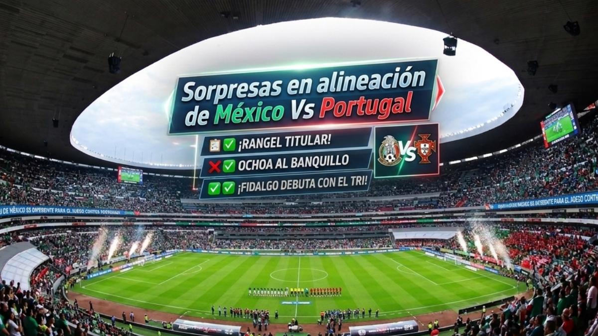 &iexcl;Alineaci&oacute;n confirmada! Sorpresas de M&eacute;xico para enfrentar a Portugal